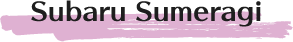 Subaru Sumeragi