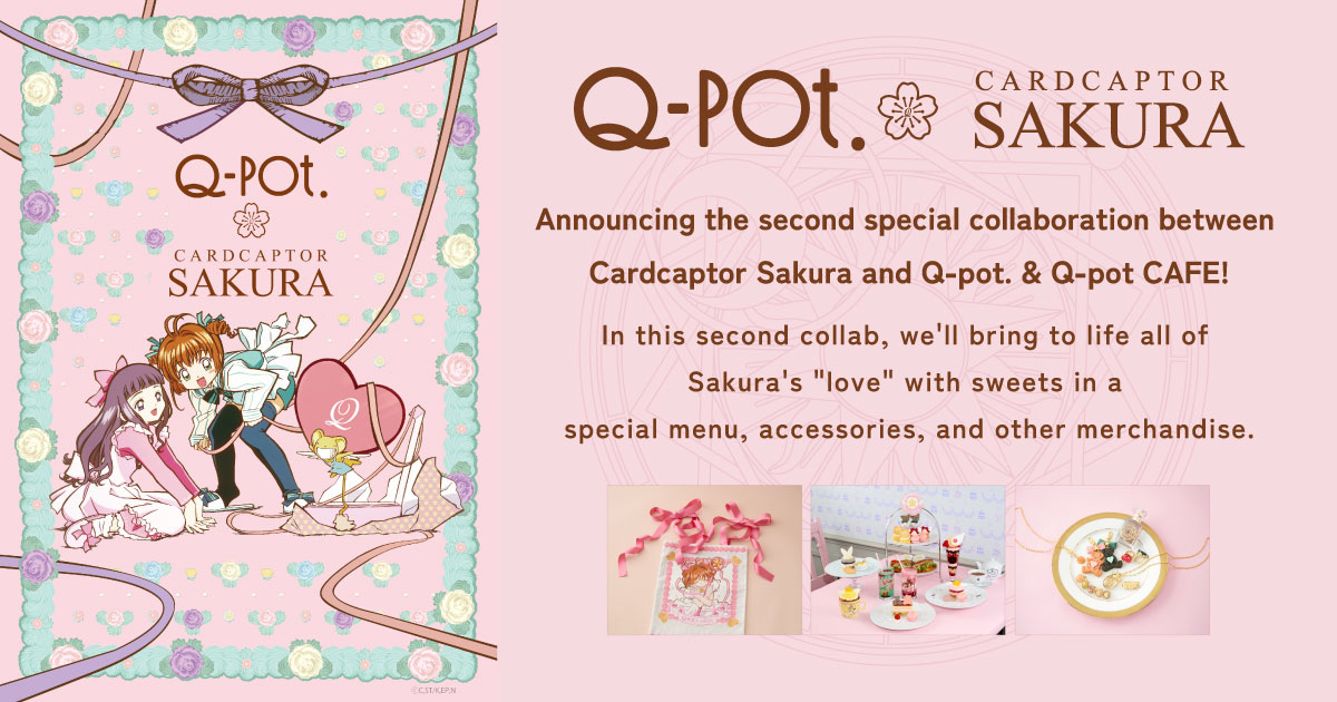 A Special Collaboration between Cardcaptor Sakura and Q-pot